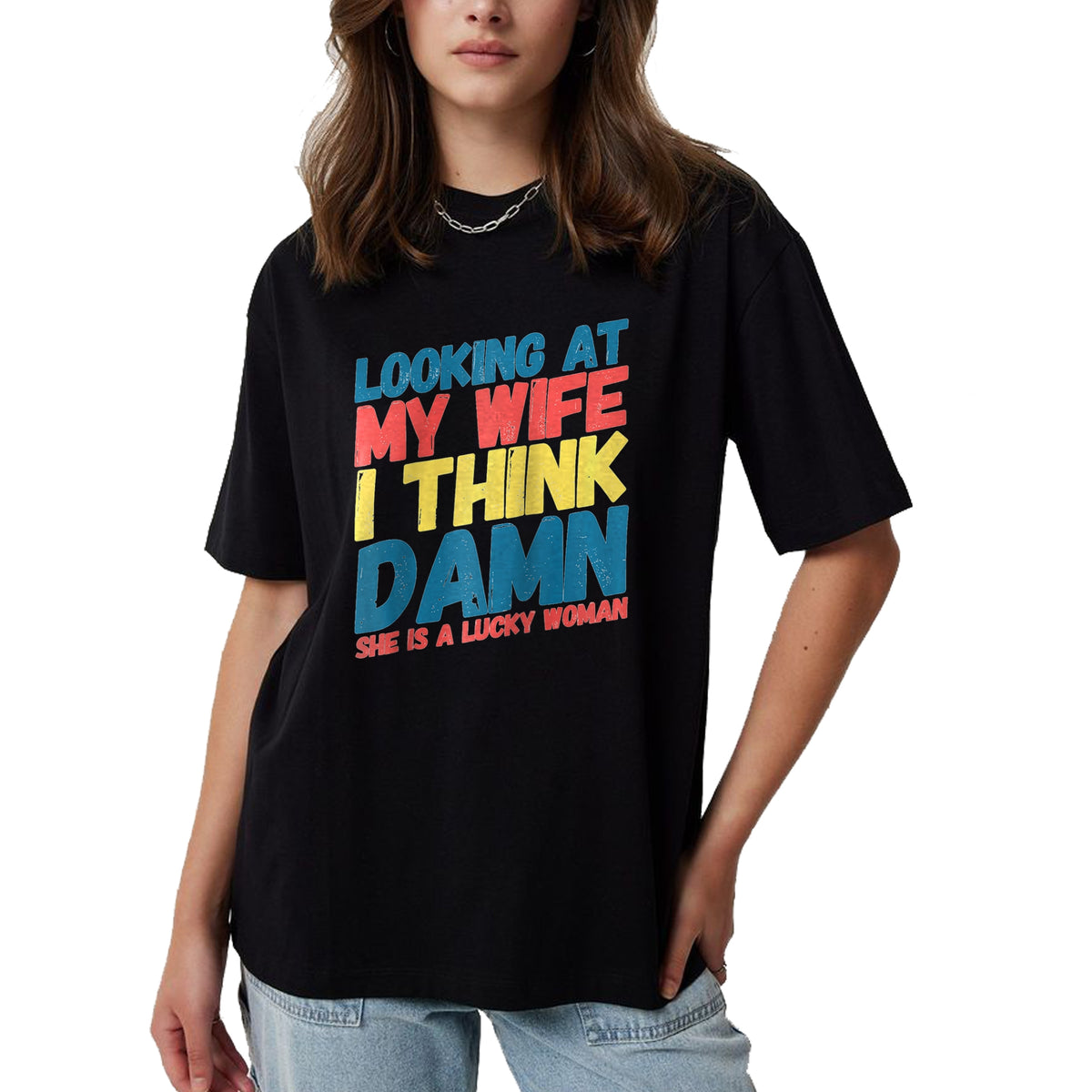 Best Wife Shirt, Wife and Husband Unisex T-Shirt/Hoodie/Sweatshirt HLT00 - Gift for wife T shirt, lucky wife   My Lucky Wife Best Crazy Husband Funny Married Couple Raglan Bas