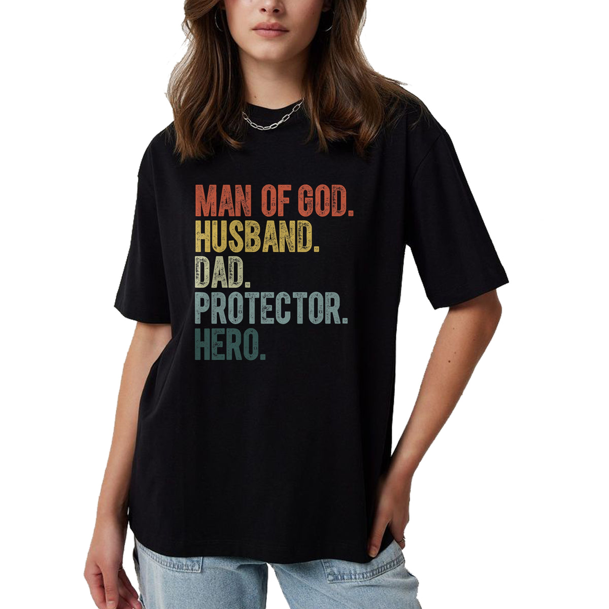 Best Wife Shirt, Wife and Husband Unisex T-Shirt/Hoodie/Sweatshirt HLT00 - Man of God Husband Dad Protector Hero Father's Day Men T-Shirt