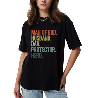Best Wife Shirt, Wife and Husband Unisex T-Shirt/Hoodie/Sweatshirt HLT00 - Man of God Husband Dad Protector Hero Father's Day Men T-Shirt