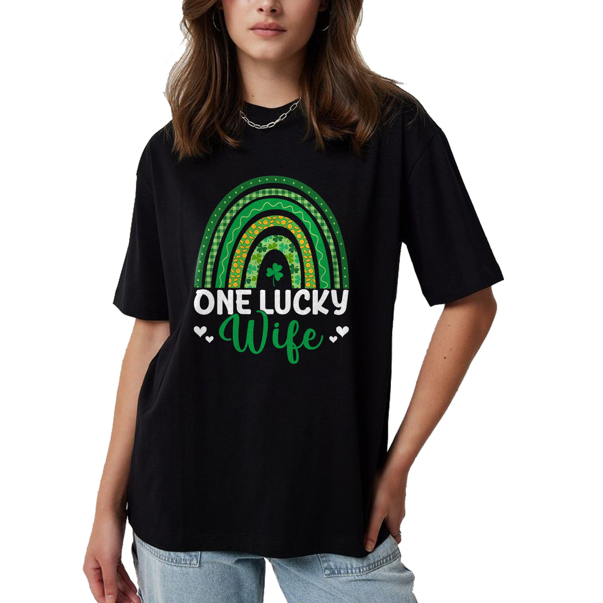 Best Wife Shirt, Wife and Husband Unisex T-Shirt/Hoodie/Sweatshirt HLT00 - Gift for wife T shirt, lucky wife   Saint Patrick's Day Shamrock One Lucky Wife Rainbow T-Shirt