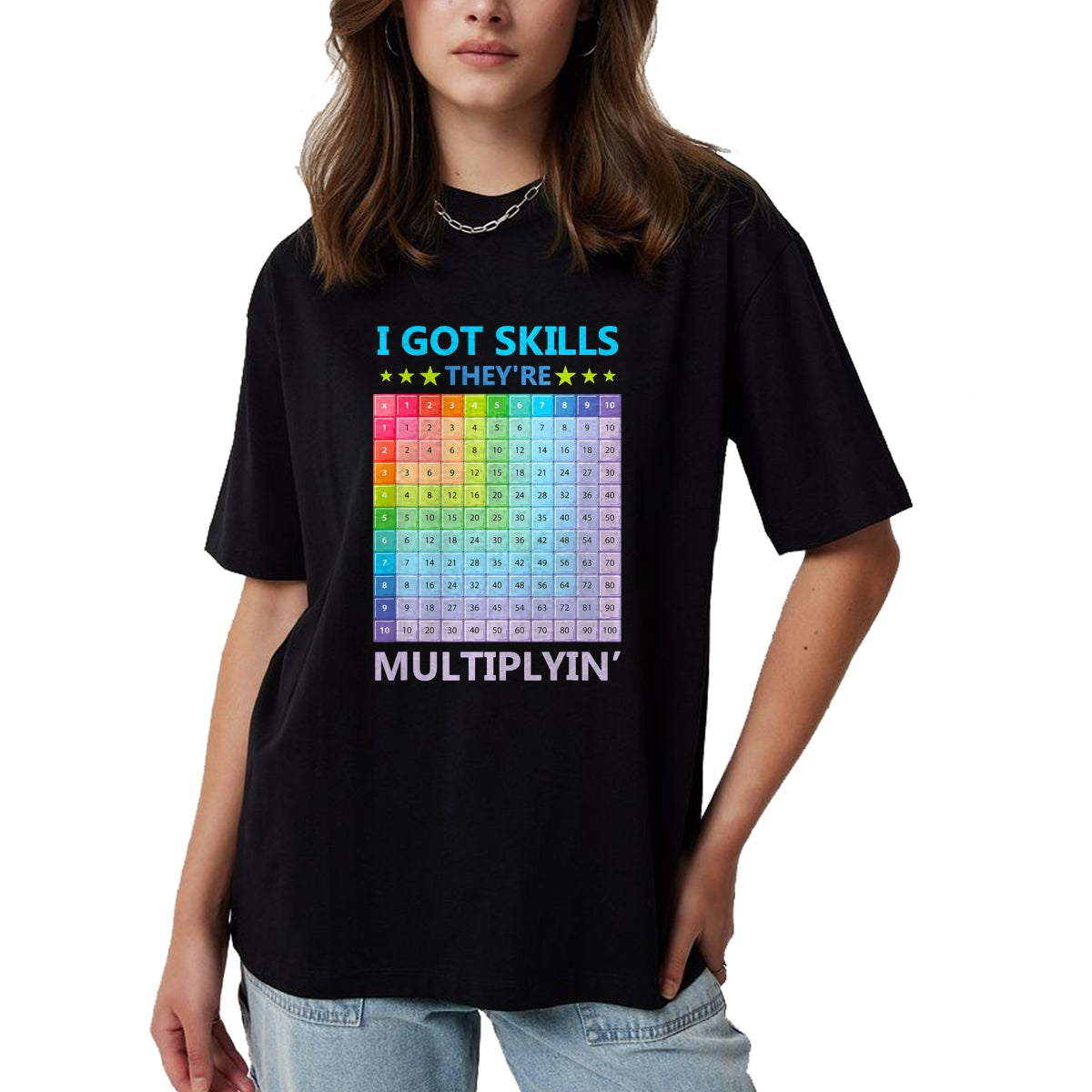 Best Teacher Shirt, Funny Teacher UnisexT-Shirt/Hoodie/Sweatshirt HLT00 - I Got Skills They're Multiplying Funny Math Teacher Students T-Shirt