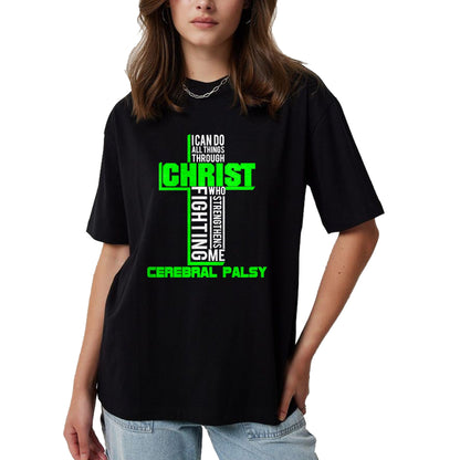 Christian Tee, Christian Faith Unisex T-Shirt/Hoodie/Sweatshirt HLT00 -  All Through Christ Cerebral Palsy Warrior Awareness shirt T-Shirt