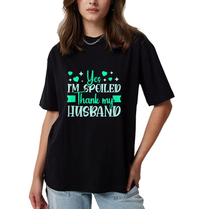 Best Wife Shirt, Wife and Husband Unisex T-Shirt/Hoodie/Sweatshirt HLT00 - Gift for wife T shirt, spoiled wife   Funny Wife I’M Spoiled Thank My Husband Spoiled Wife Tank Top (2)