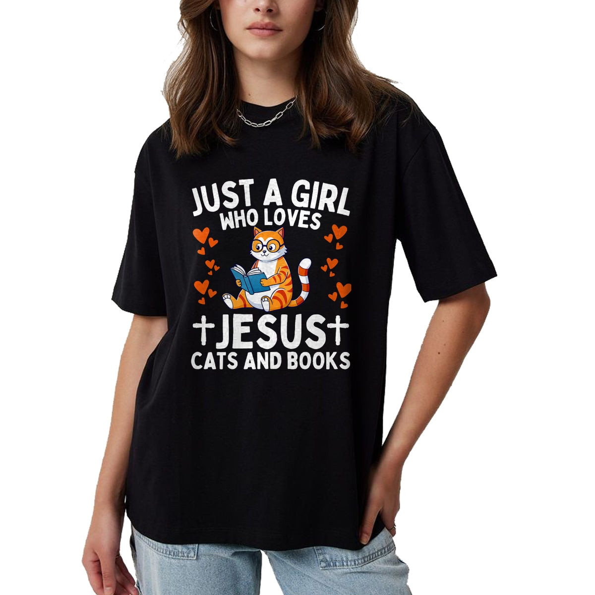 Cat Love Shirt, Funny Cat Lover Gift UnisexT-Shirt/Hoodie/Sweatshirt HLT00 - Just A Girl Who Loves Jesus Cats and Books Christian T-Shirt