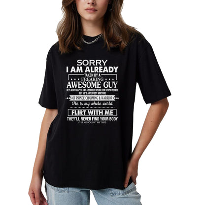 Best Wife Shirt, Wife and Husband Unisex T-Shirt/Hoodie/Sweatshirt HLT00 - Sorry I Am Already Taken By A Freaking Awesome Guy Husband T-Shirt (1)