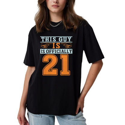Best Wife Shirt, Wife and Husband Unisex T-Shirt/Hoodie/Sweatshirt HLT00 - This Guy Is Officially 21 Years Of Being Awesome Birthday T-Shirt (1)