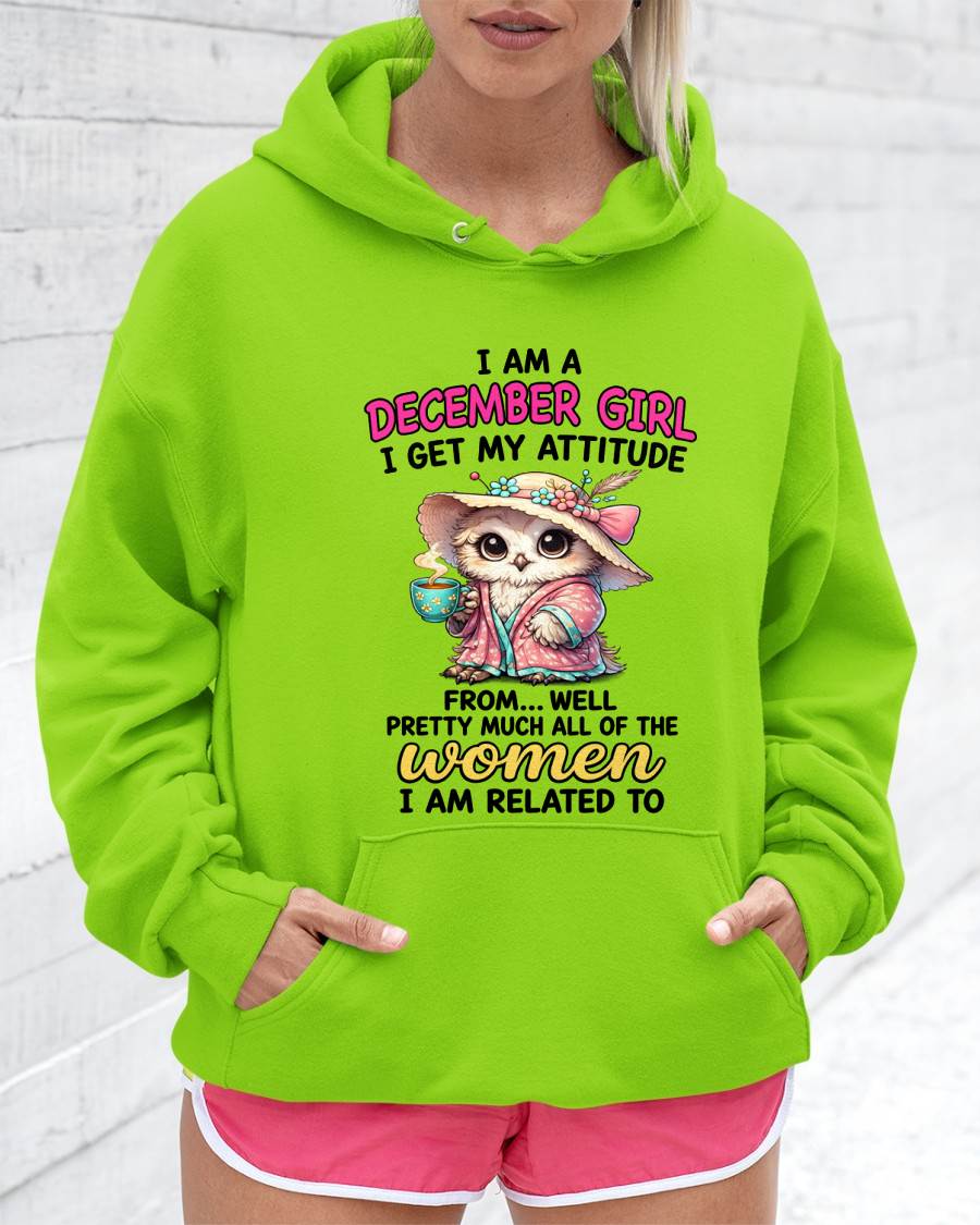 DECEMBER GIRL – I GET MY ATTITUDE FROM MY FAMILY - FOR WOMEN - TLEE12 (SKU2604-294-12)