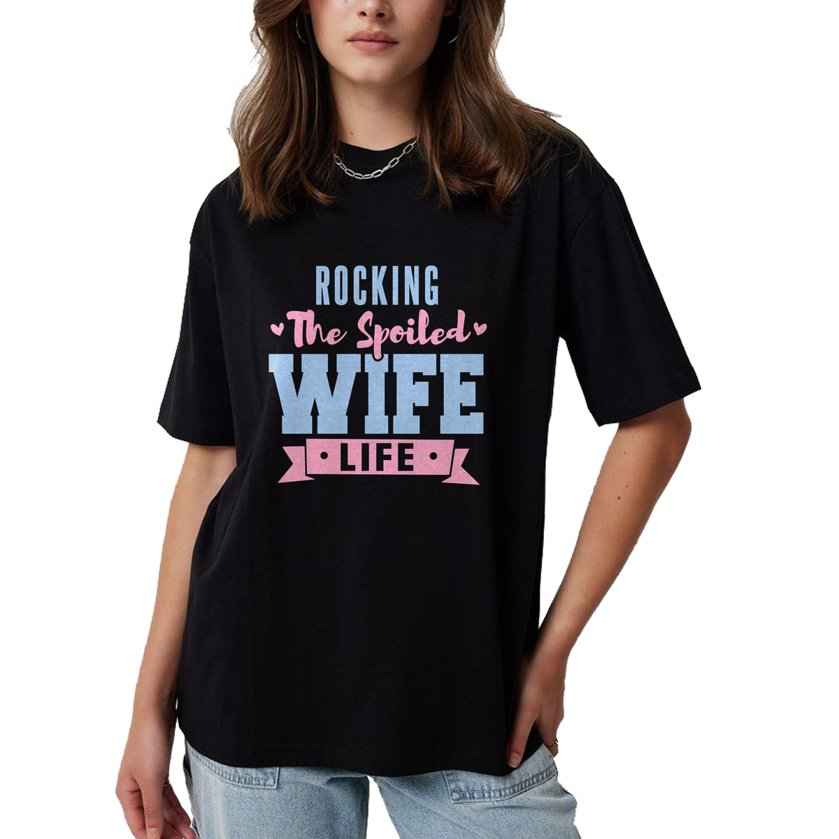 Best Wife Shirt, Wife and Husband Unisex T-Shirt/Hoodie/Sweatshirt HLT00 - Gift for wife T shirt, spoiled wife   Wife Rocking The Spoiled Wife Life Spoiled Wife Pullover Hoodi