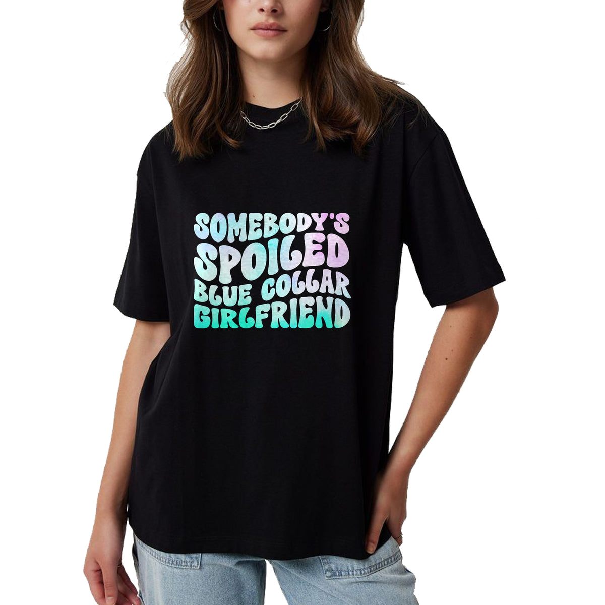 Best Wife Shirt, Wife and Husband Unisex T-Shirt/Hoodie/Sweatshirt HLT00 - Somebody's Spoiled Blue Collar Girlfriend T-Shirt (1)