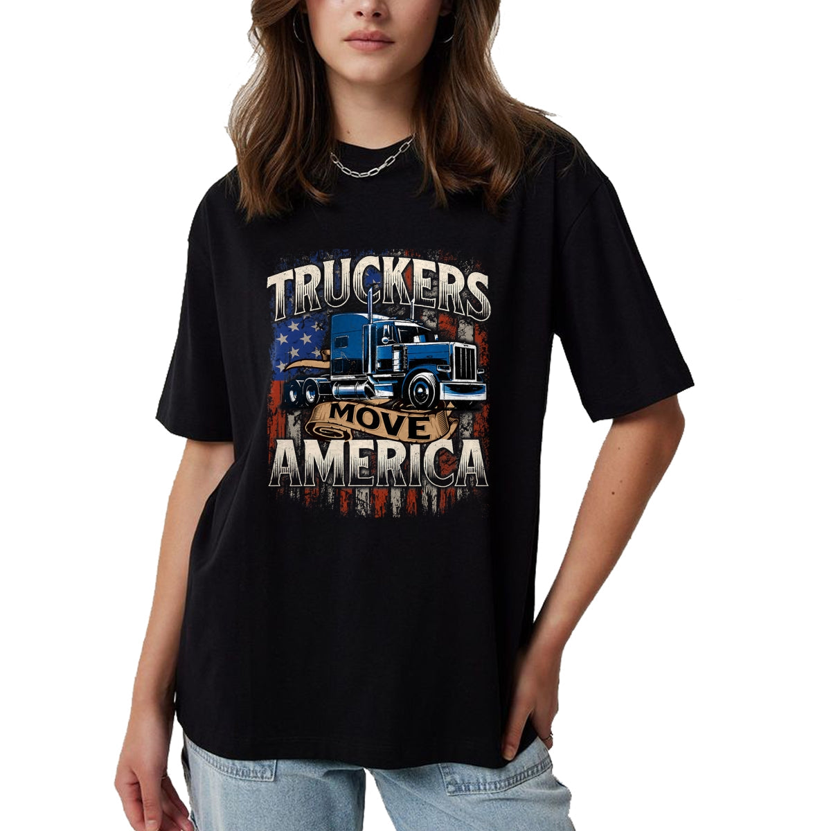 Best Truck Driver Life Shirt, Funny Trucker UnisexT-Shirt/Hoodie/Sweatshirt HLT00 - Truckers Move America - Semi Truck Driver Trucking Big Rig T-Shirt