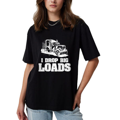 Best Truck Driver Life Shirt, Funny Trucker UnisexT-Shirt/Hoodie/Sweatshirt HLT00 - Mens I Drop Big Loads Truck Driving Trucker Performance T-Shirt