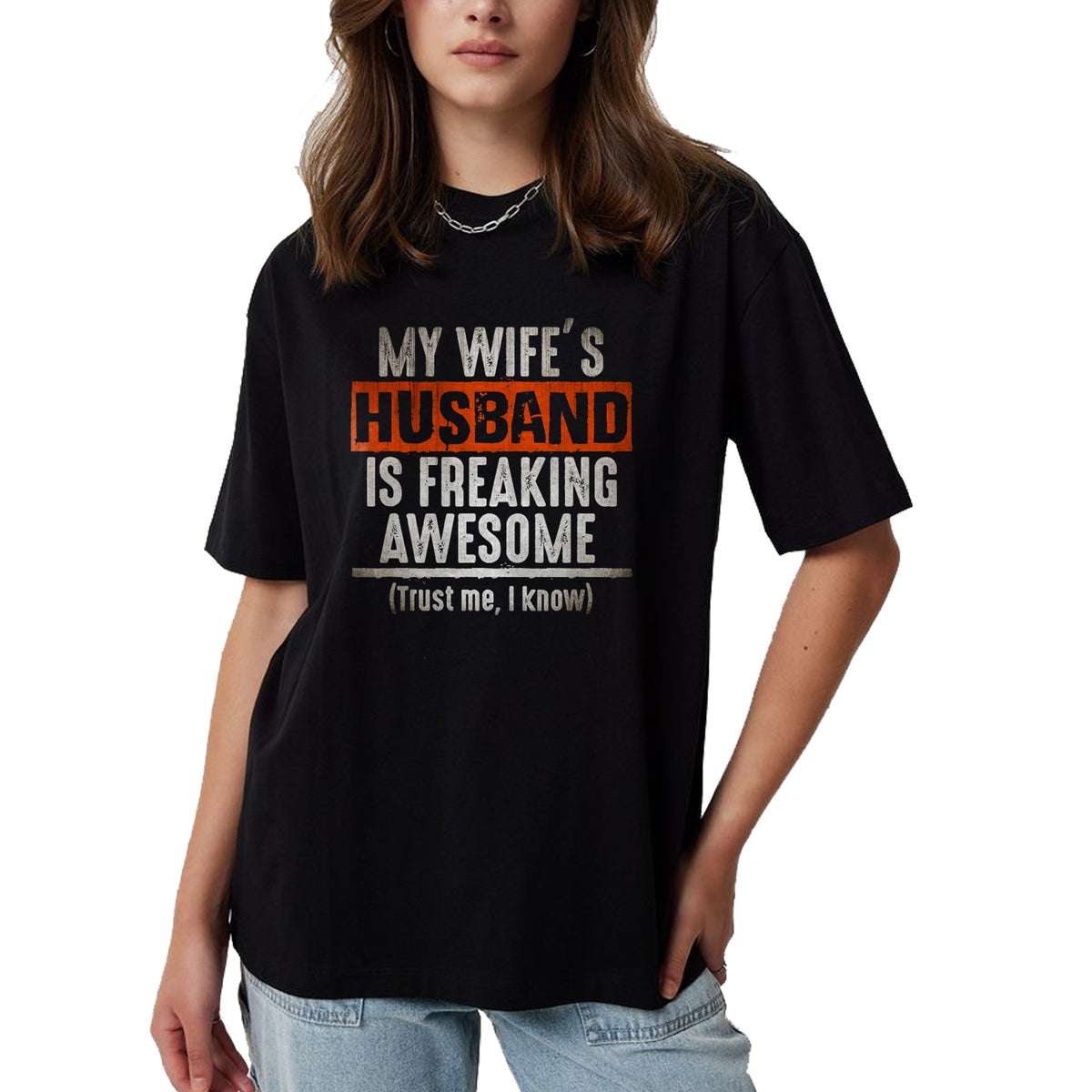 Best Wife Shirt, Wife and Husband Unisex T-Shirt/Hoodie/Sweatshirt HLT00 - My Wife's Husband is Awesome Father's Day T-shirt