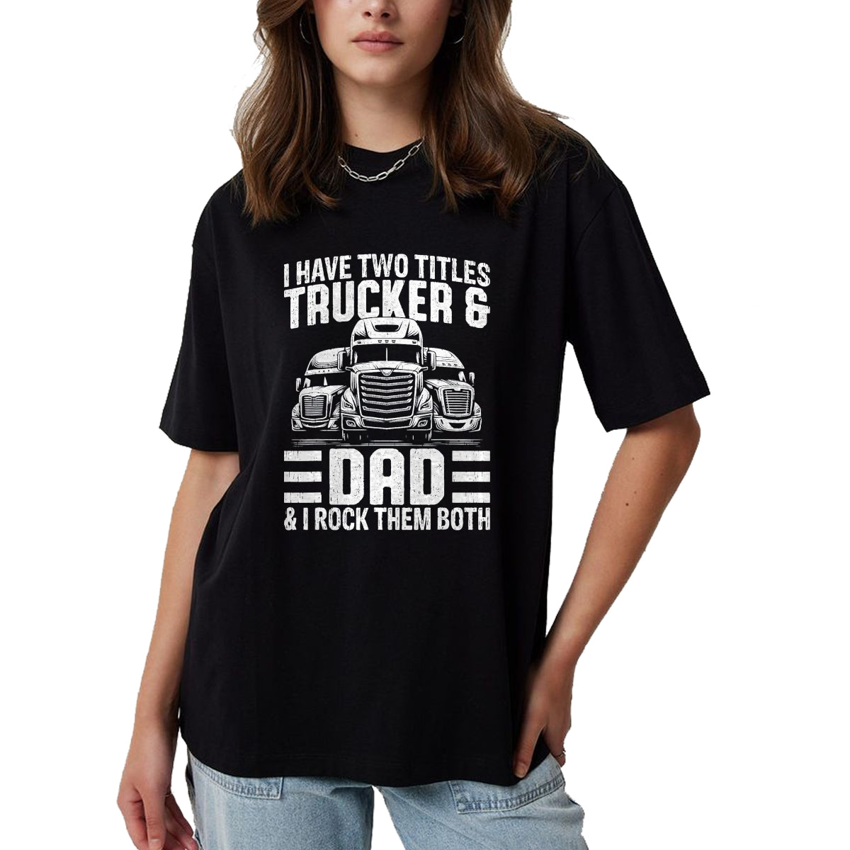 Best Truck Driver Life Shirt, Funny Trucker UnisexT-Shirt/Hoodie/Sweatshirt HLT00 - Funny Trucker Shirt For Men Dad Semi Truck Driver T-Shirt