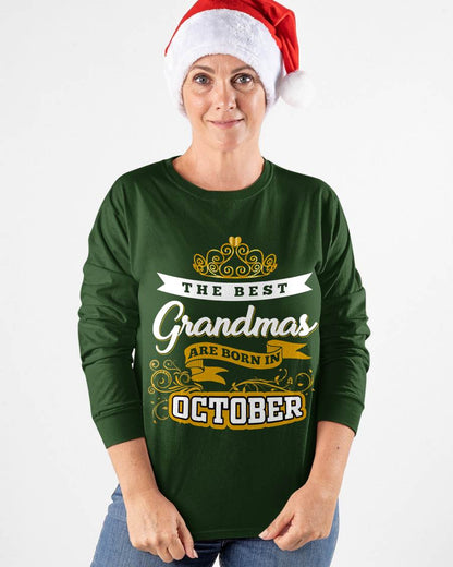OCTOBER GRANDMAS ARE THE BEST - FOR WOMEN - TLEE10 (SKU2605-238-10)