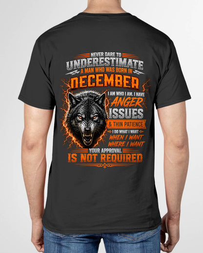 DECEMBER MAN I DO WHAT I WANT SHIRT - FOR MAN - TLEE12 (SKU2608-244-12)