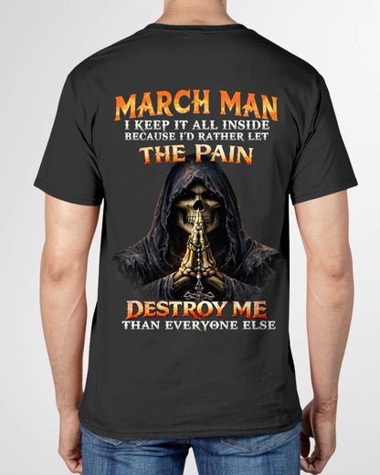MARCH MAN THE PAIN DESTROYS ME - FOR MAN - TLEE03 (SKU2606-116-03)