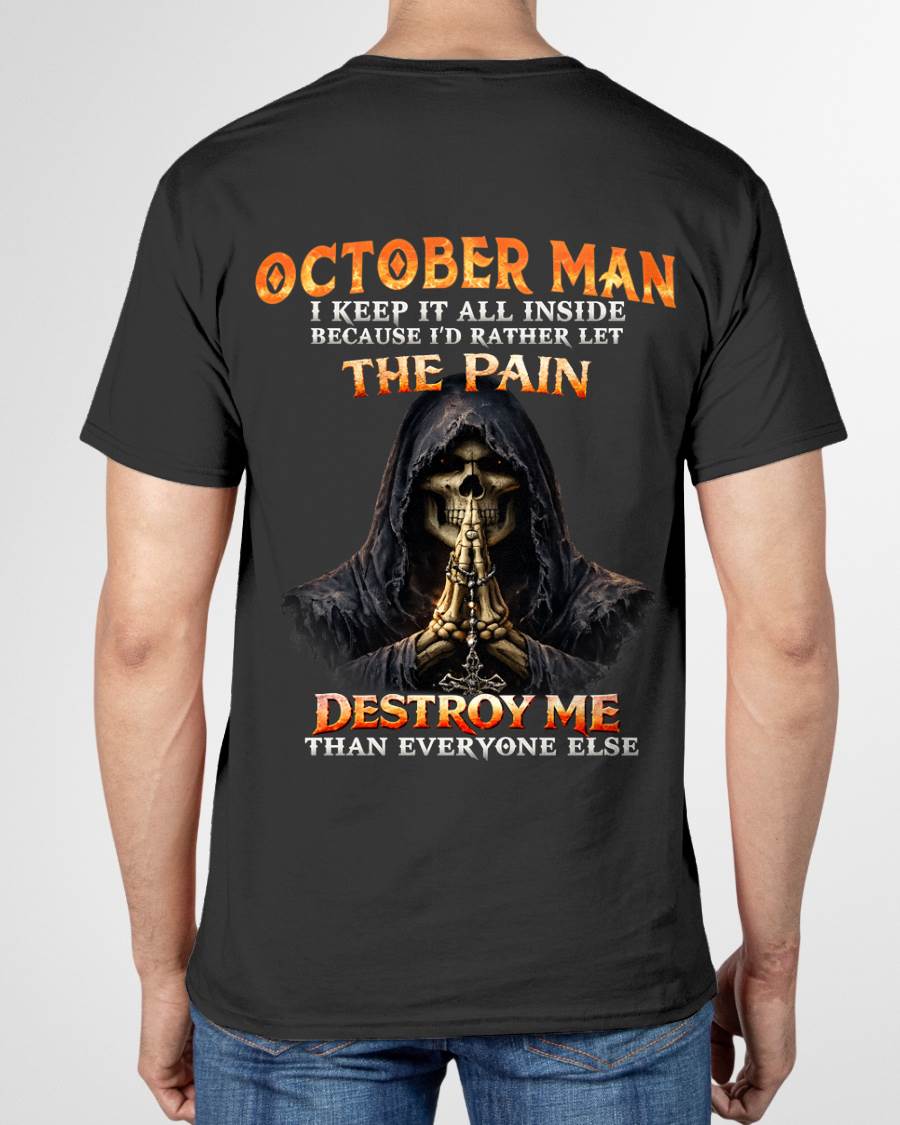 OCTOBER MAN THE PAIN DESTROYS ME - FOR MAN - TLEE10 (SKU2606-116-10)