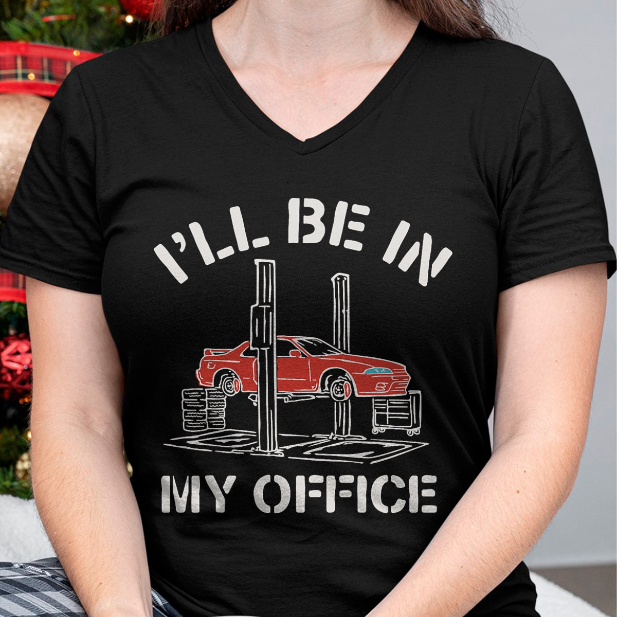 Best Mechanic Life Shirt, Funny Mechanic UnisexT-Shirt/Hoodie/Sweatshirt HLT00 - I'll Be in My Office Funny Auto Mechanic Gifts Car Mechanics T-Shirt
