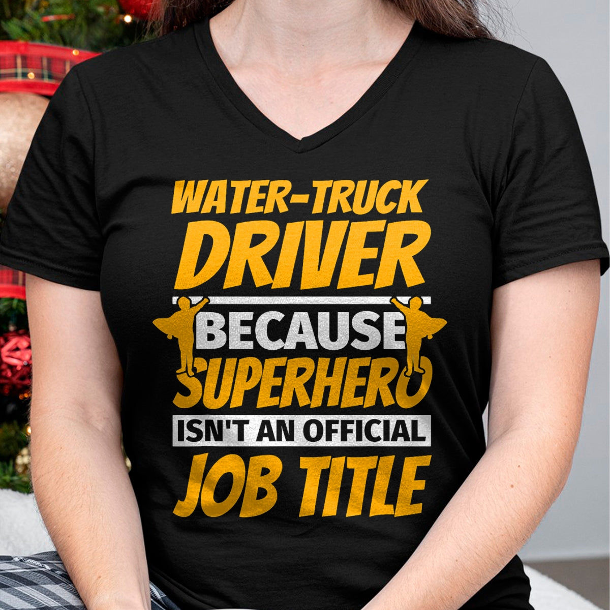 Best Truck Driver Life Shirt, Funny Trucker UnisexT-Shirt/Hoodie/Sweatshirt HLT00 - WATER-TRUCK DRIVER Funny Humor Gift T-Shirt