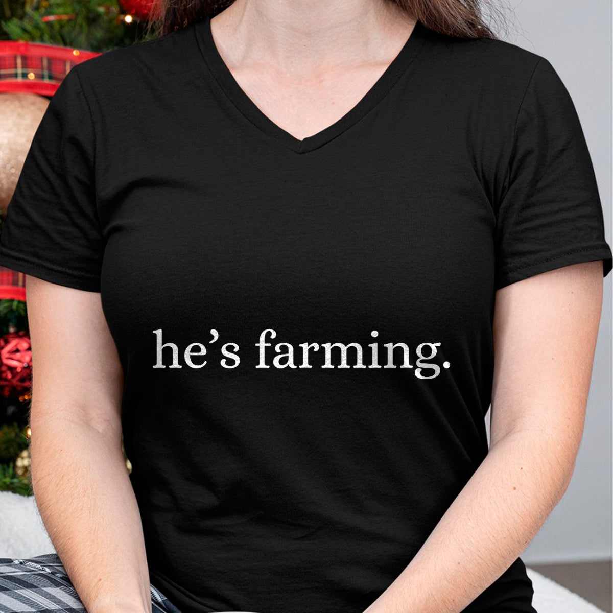 Best Farmer Life Shirt, Funny Farmer UnisexT-Shirt/Hoodie/Sweatshirt HLT00 - He's Farming Graphic Farmers Wife T-Shirt (1)