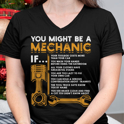 Best Mechanic Life Shirt, Funny Mechanic UnisexT-Shirt/Hoodie/Sweatshirt HLT00 - You Might Be A Mechanic If Funny Mechanic Gifts T-Shirt