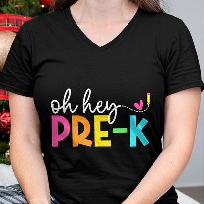 Best Student Shirt, Funny Back To School UnisexT-Shirt/Hoodie/Sweatshirt HLT00 - Oh Hey Pre-k Back to School Teachers Students T-Shirt