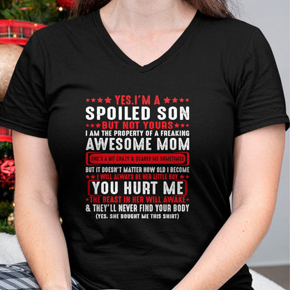 Best Wife Shirt, Wife and Husband Unisex T-Shirt/Hoodie/Sweatshirt HLT00 - Yes I'm A Spoiled Son But Not Yours Freaking Awesome Mom T-Shirt (2)