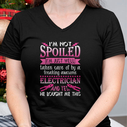 Best Wife Shirt, Wife and Husband Unisex T-Shirt/Hoodie/Sweatshirt HLT00 - I'm Not Spoiled Freaking Awesome Electrician Wife Girlfriend T-Shirt