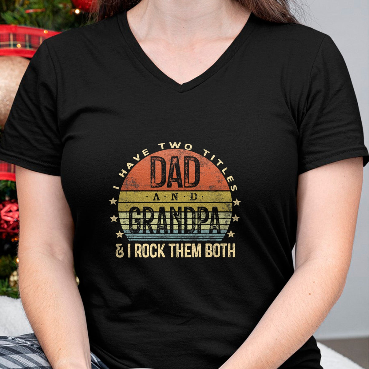 Best Grandpa Shirt, Proud Grandpa Unisex T-Shirt/Hoodie/Sweatshirt HLT00 - I Have Two Titles Dad And Grandpa I Rock Them Both Vintage T-Shirt
