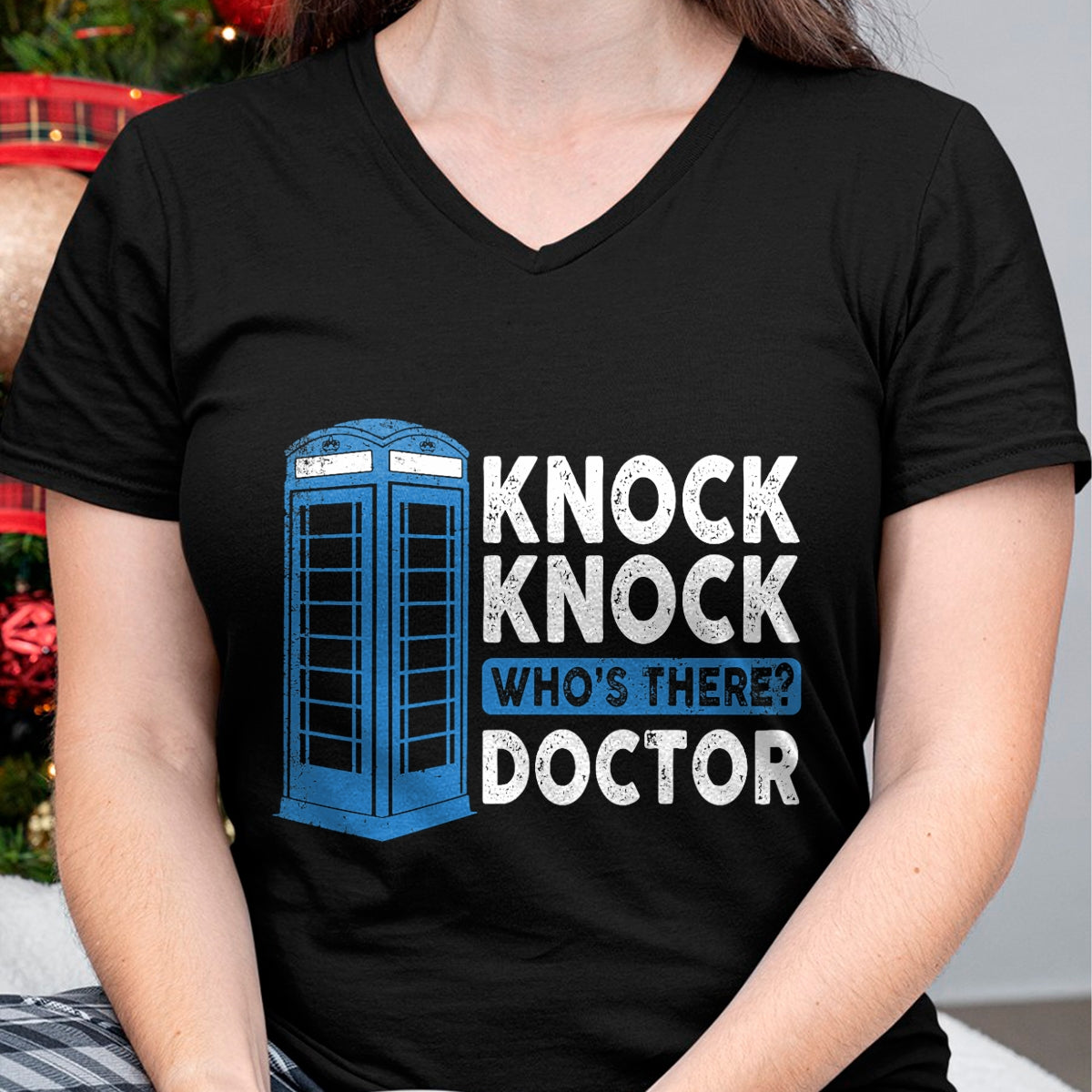 Best Doctor Shirt, Funny Doctor UnisexT-Shirt/Hoodie/Sweatshirt HLT00 - Hilarious Humor Knock Knock Doctor Funny Knock Who_s There T-Shirt