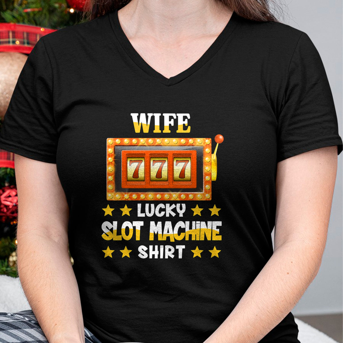 Best Wife Shirt, Wife and Husband Unisex T-Shirt/Hoodie/Sweatshirt HLT00 - Gift for wife T shirt, lucky wife   Slot Machine Shirt For Wife Funny Lucky Slot Machine T-Shirt