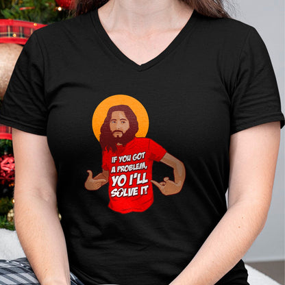 Christian Tee, Christian Faith Unisex T-Shirt/Hoodie/Sweatshirt HLT00 - Funny Jesus Christian Meme Yo I_ll Solve It Christmas T-Shirt