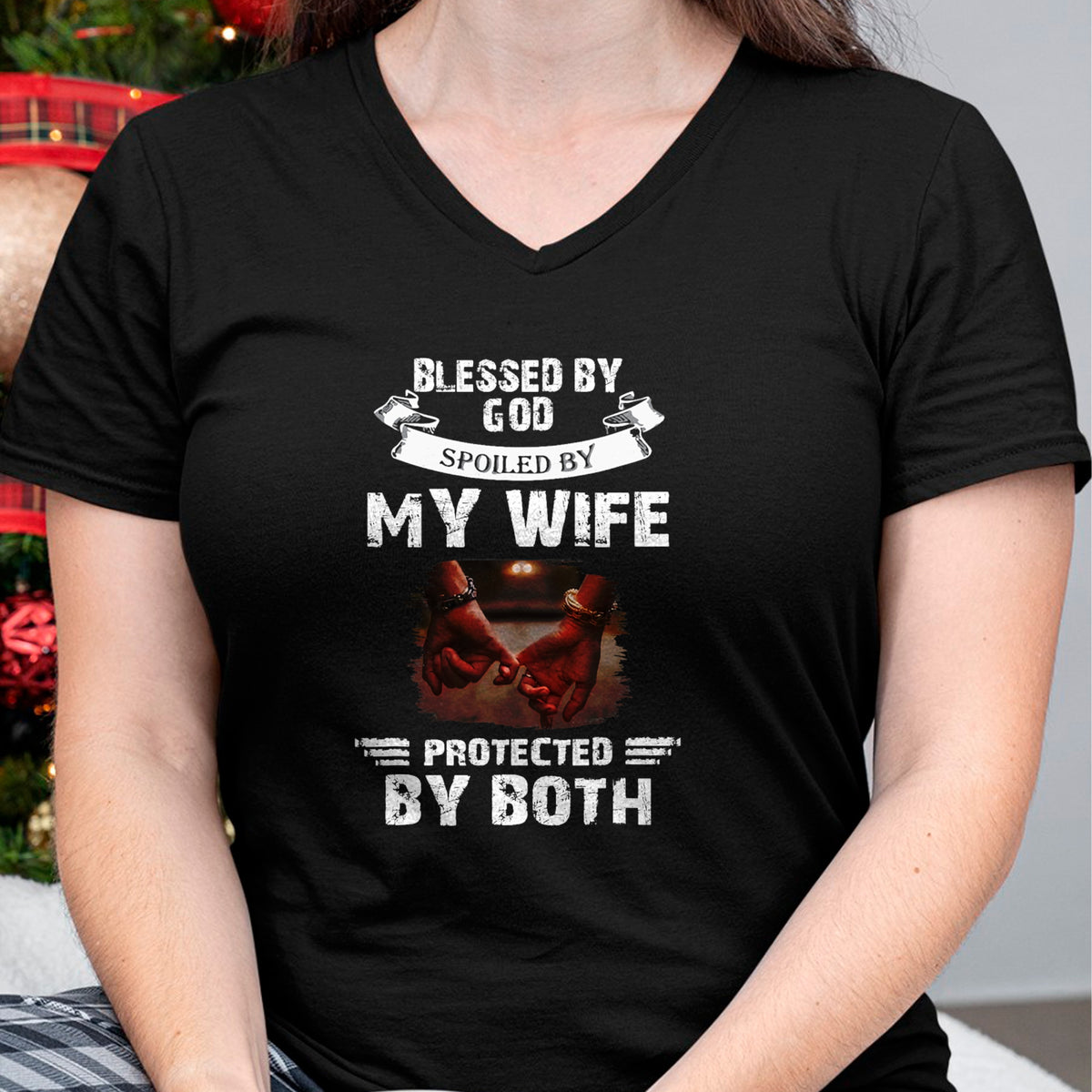 Best Wife Shirt, Wife and Husband Unisex T-Shirt/Hoodie/Sweatshirt HLT00 - Gift for wife T shirt, spoiled wife   Blessed By God Spoiled By My Wife Husband From Wife Marriage T