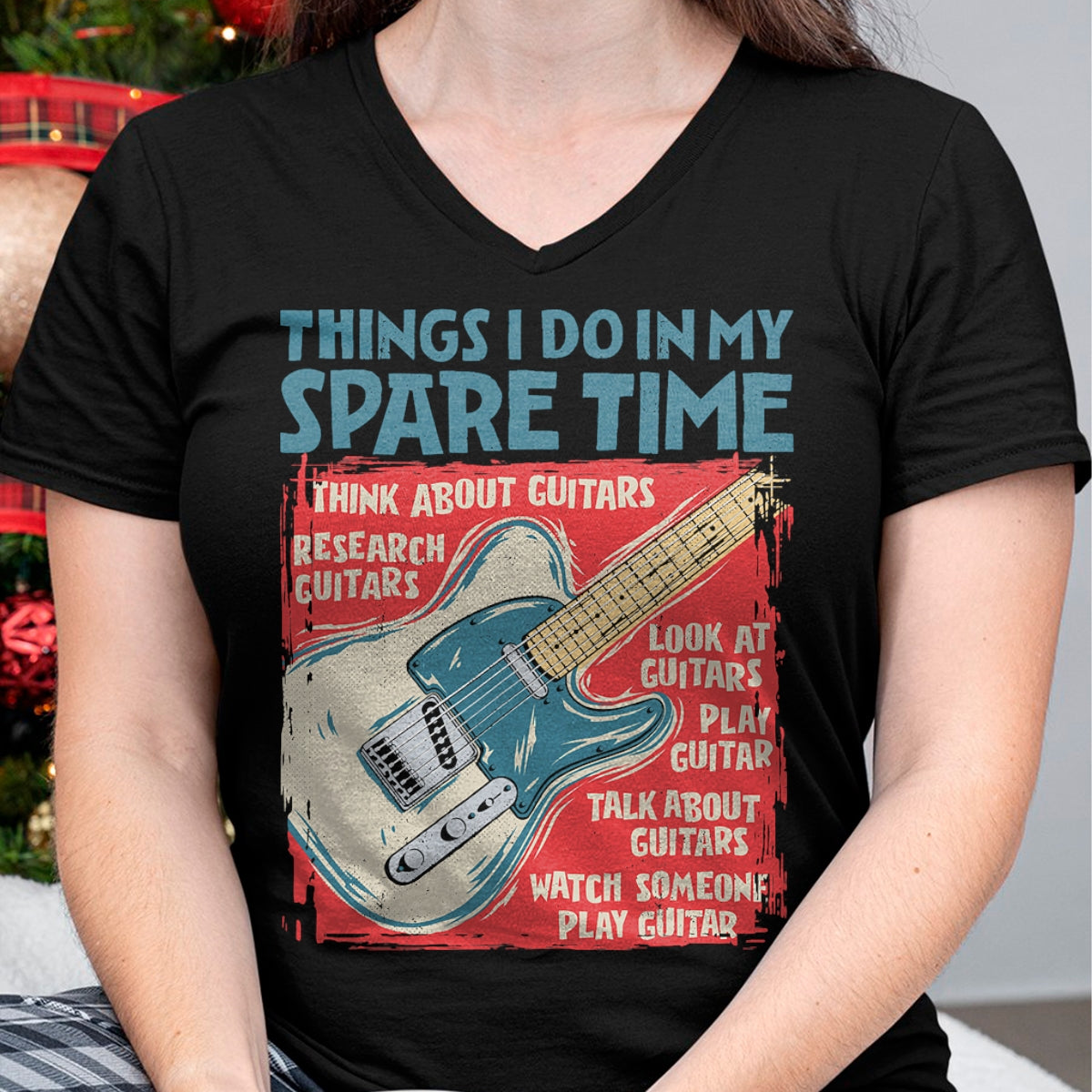 Guitar Lover Shirt, Funny Guitar UnisexT-Shirt/Hoodie/Sweatshirt HLT00 - Guitar Things I Do in My Spare Time Funny Electric Guitarist T-Shirt