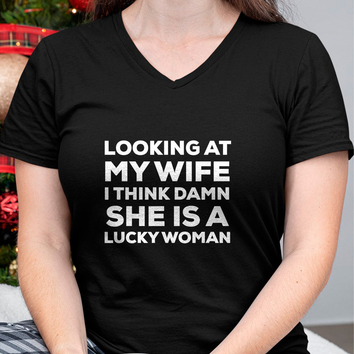 Best Wife Shirt, Wife and Husband Unisex T-Shirt/Hoodie/Sweatshirt HLT00 - Gift for wife T shirt, lucky wife   Mens Looking at My Wife I Think Damn She's A Lucky Woman T-Shirt (1)