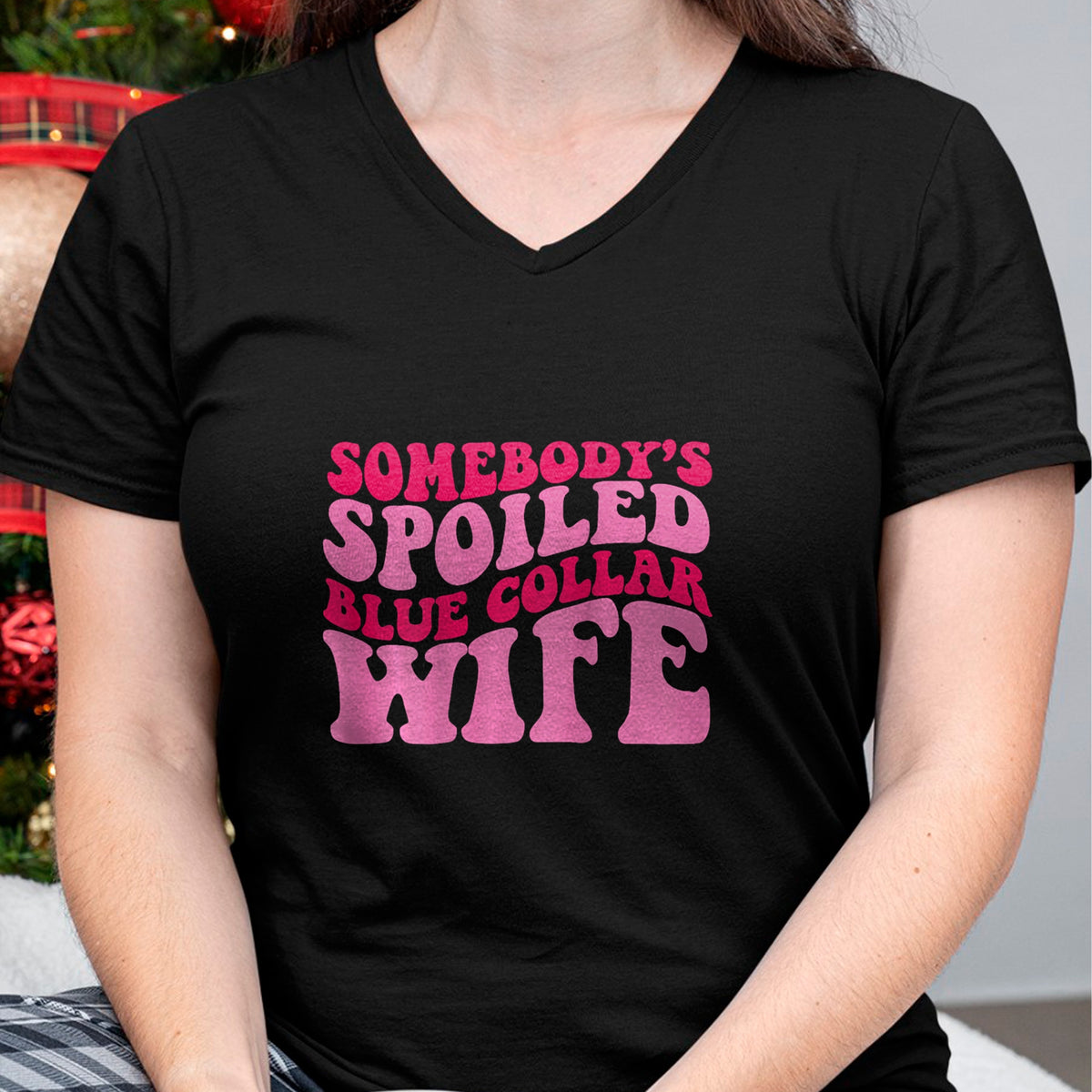 Best Wife Shirt, Wife and Husband Unisex T-Shirt/Hoodie/Sweatshirt HLT00 - Gift for wife T shirt, spoiled wife   Somebody's Spoiled Blue Collar Wife Someones spoiled T-Shirt
