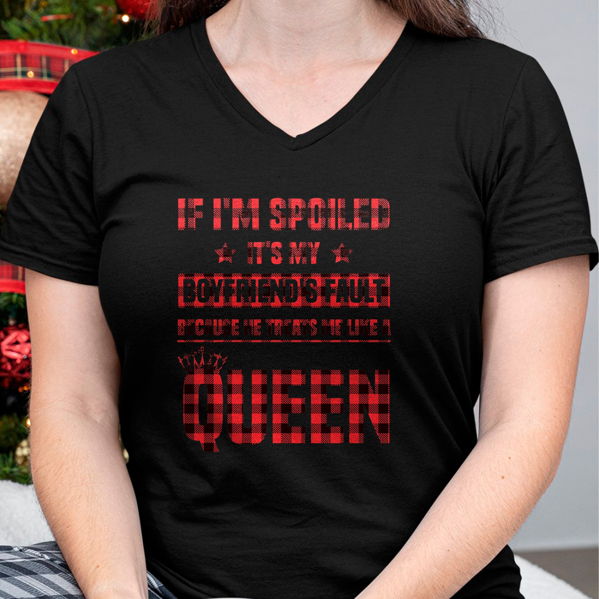 Best Wife Shirt, Wife and Husband Unisex T-Shirt/Hoodie/Sweatshirt HLT00 - Spoiled It's My Boyfriend's Fault He Treats Me Like Queen T-Shirt