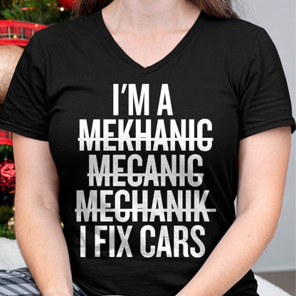 Best Mechanic Life Shirt, Funny Mechanic UnisexT-Shirt/Hoodie/Sweatshirt HLT00 - I'm a Mekhanic Mecanic Mechanik I Fix Cars Funny Mechanic T-Shirt