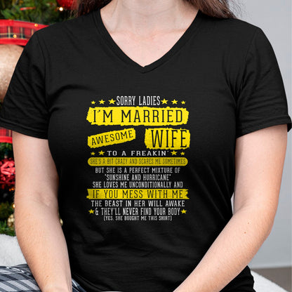 Best Wife Shirt, Wife and Husband Unisex T-Shirt/Hoodie/Sweatshirt HLT00 - Sorry Ladies I'm Married To A Freakin Awesome Wife Women T-Shirt