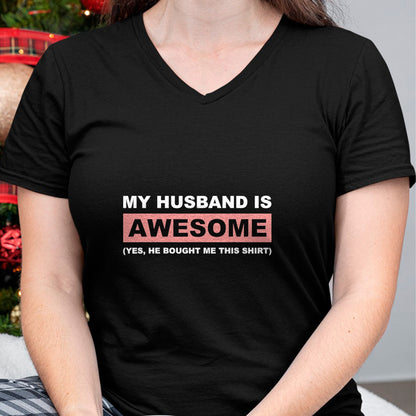 Best Wife Shirt, Wife and Husband Unisex T-Shirt/Hoodie/Sweatshirt HLT00 - My Husband Is Awesome Husband He Bought Me This Funny Wife T-Shirt (1)