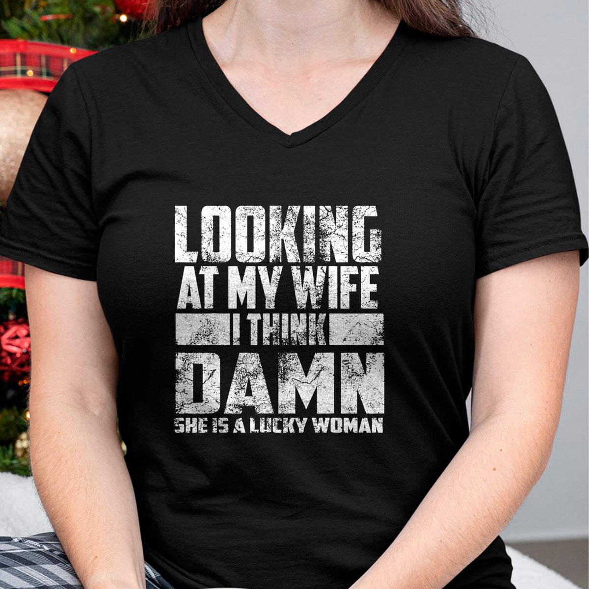 Best Wife Shirt, Wife and Husband Unisex T-Shirt/Hoodie/Sweatshirt HLT00 - Gift for wife T shirt, lucky wife   Looking At My Wife I Think Damn She Is A Lucky Woman Gift