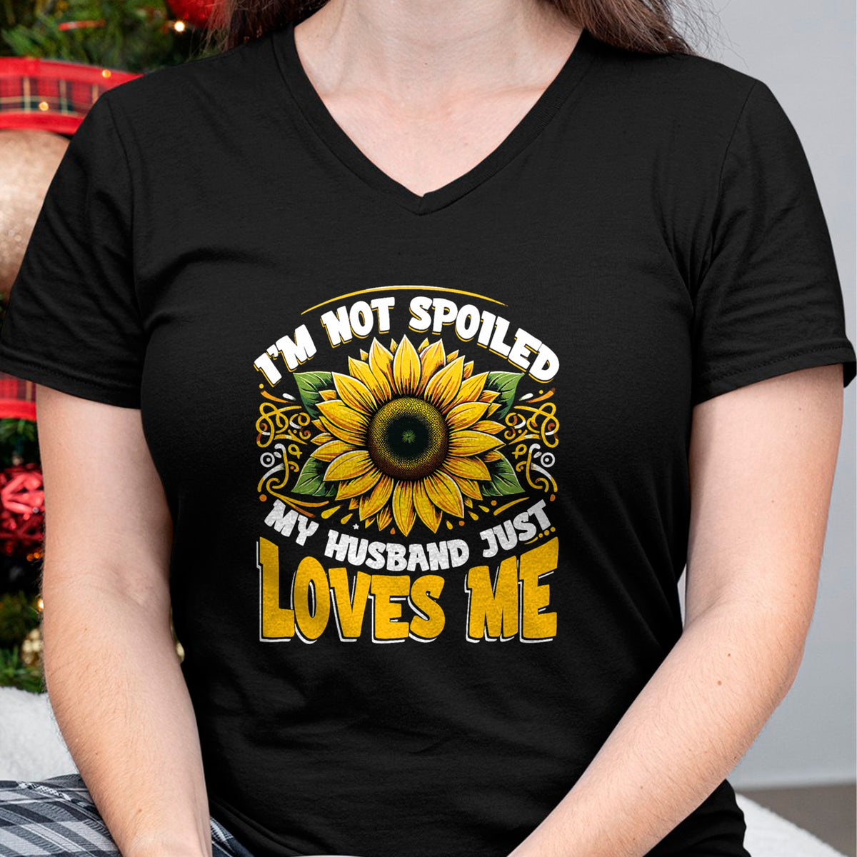 Best Wife Shirt, Wife and Husband Unisex T-Shirt/Hoodie/Sweatshirt HLT00 - Gift for wife T shirt, spoiled wife   I'm Not Spoiled My Wife Just Loves Me Spoiled Wife T-Shirt