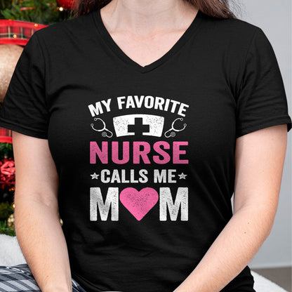 Funny Nurse Shirt, Nurse Unisex T-Shirt/Hoodie/Sweatshirt HLT00 - My Favorite Nurse Calls Me Mom - Cute Flowers Mother's Day T-Shirt