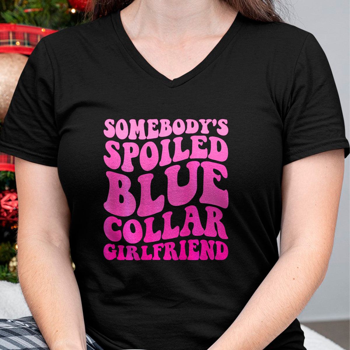 Best Wife Shirt, Wife and Husband Unisex T-Shirt/Hoodie/Sweatshirt HLT00 - Somebody's Spoiled Blue Collar Girlfriend ON BACK T-Shirt