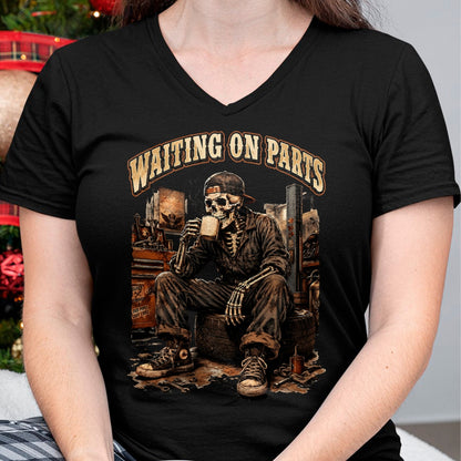 Best Mechanic Life Shirt, Funny Mechanic UnisexT-Shirt/Hoodie/Sweatshirt HLT00 - Waiting On Parts Funny Mechanic Skeleton Garage Father's Day T-Shirt