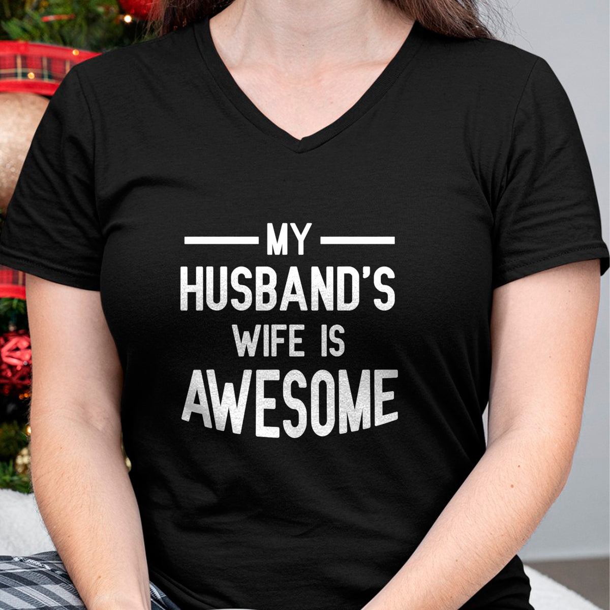 Best Wife Shirt, Wife and Husband Unisex T-Shirt/Hoodie/Sweatshirt HLT00 - Women's My Husband's Wife Is Awesome Funny T-Shirt (1)