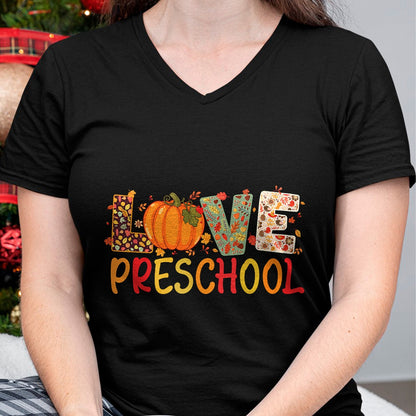 Best Thanksgiving Family Shirt , Funny Thanksgiving UnisexT-Shirt/Hoodie/Sweatshirt HLT00 - Love Preschool Happy Fall Thanksgiving Women Teacher T-Shirt