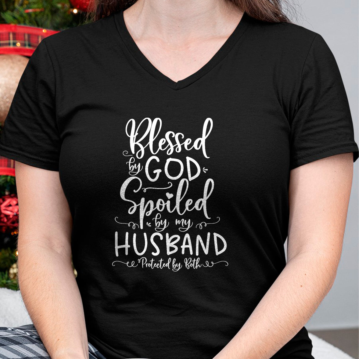 Best Wife Shirt, Wife and Husband Unisex T-Shirt/Hoodie/Sweatshirt HLT00 - Blessed by God Spoiled by My Husband Protected by Both T-Shirt