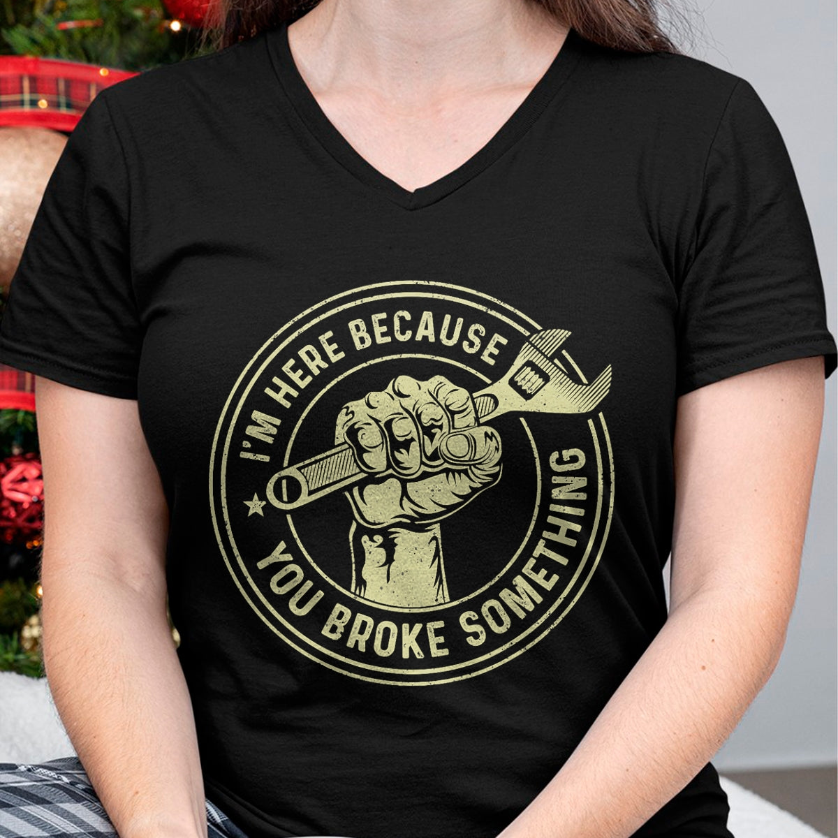 Best Mechanic Life Shirt, Funny Mechanic UnisexT-Shirt/Hoodie/Sweatshirt HLT00 - I'm Here Because You Broke Something, Mechanic Handyman T-Shirt Small