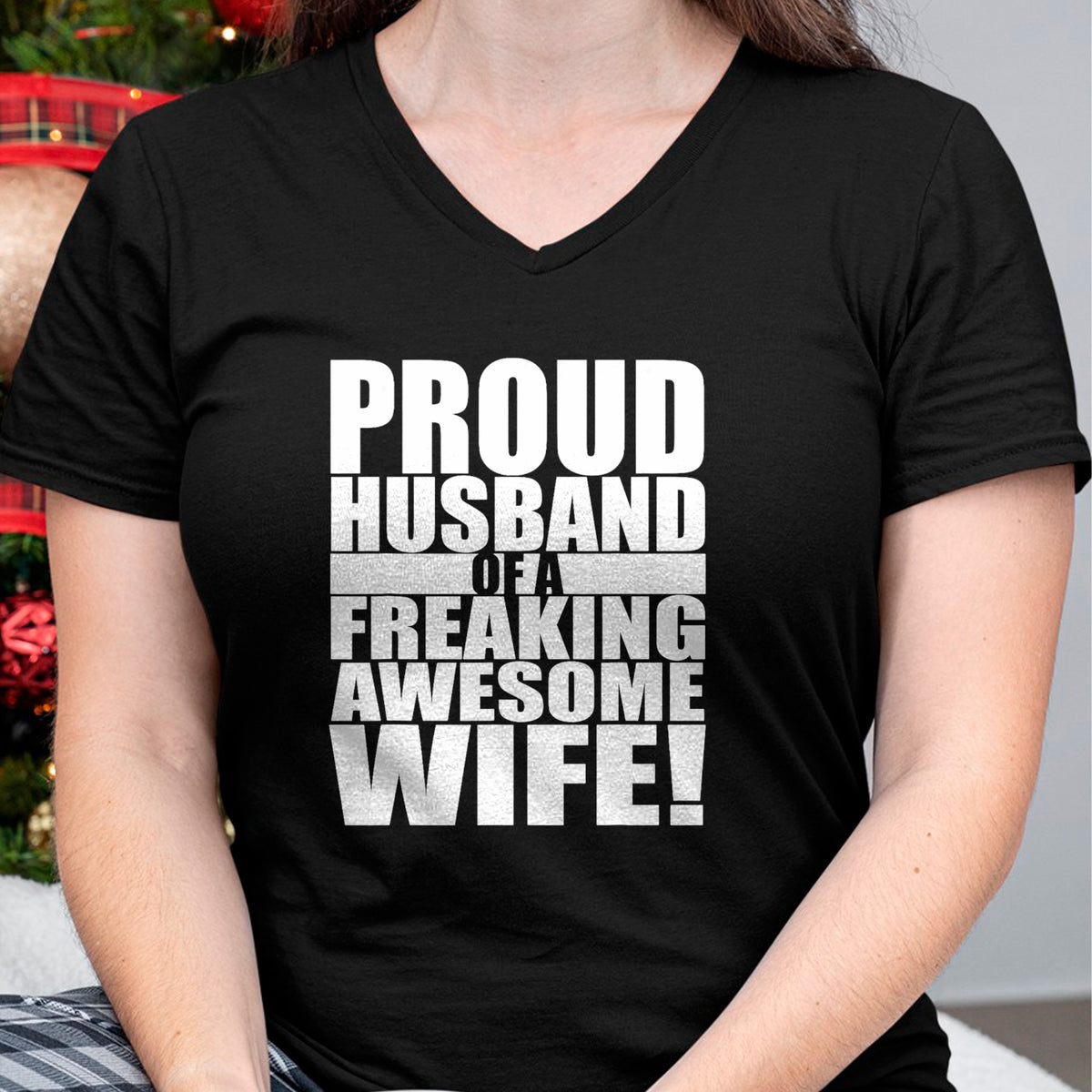 Best Wife Shirt, Wife and Husband Unisex T-Shirt/Hoodie/Sweatshirt HLT00 - Proud Husband Of A Freaking Awesome Wife Valentines Day T-Shirt